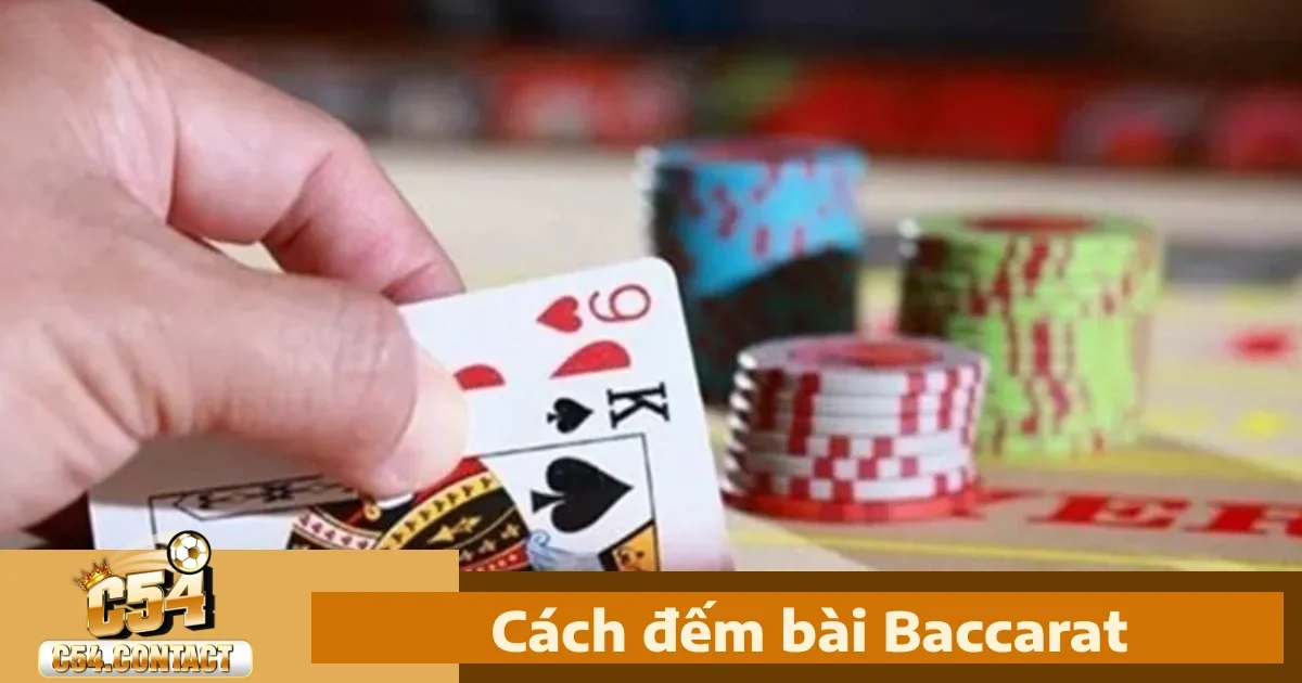 Cách Đếm Bài Baccarat: Kỹ Thuật Nâng Cao Cho Người Chơi 1 Hướng Dẫn Cách Đếm Bài Baccarat